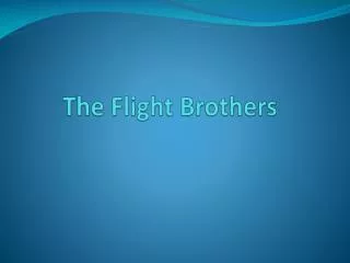 The Flight Brothers