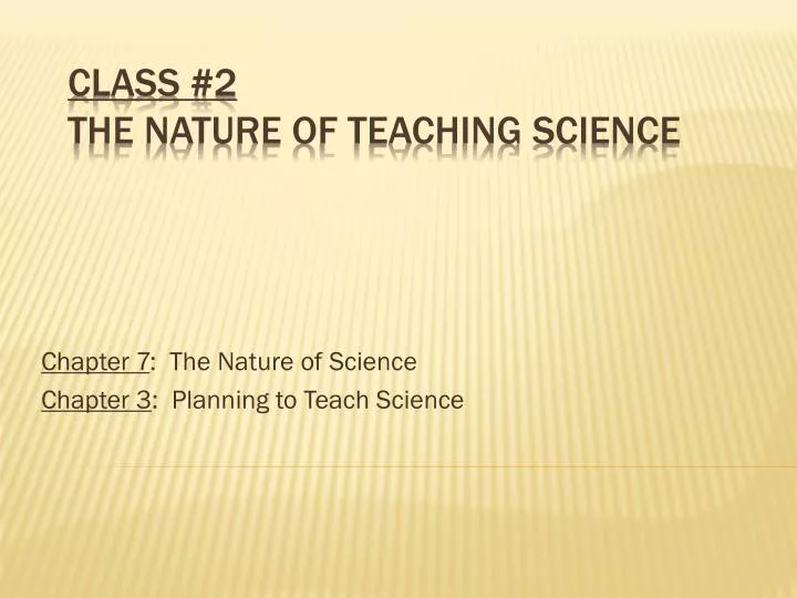 chapter 7 the nature of science chapter 3 planning to teach science