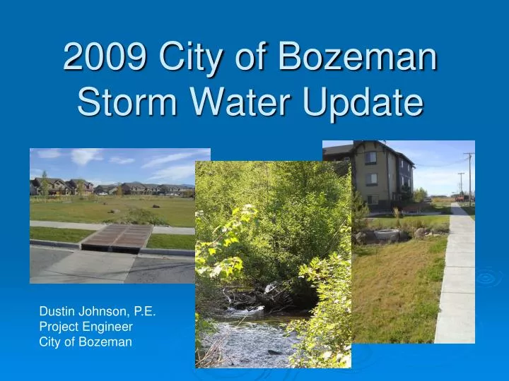 2009 city of bozeman storm water update