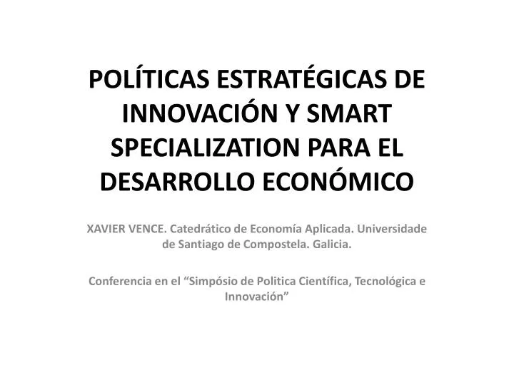 pol ticas estrat gicas de innovaci n y smart specialization para el desarrollo econ mico