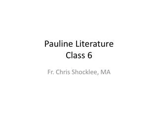 Pauline Literature Class 6