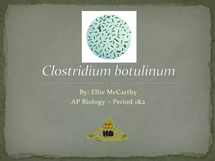 clostridium botulinum