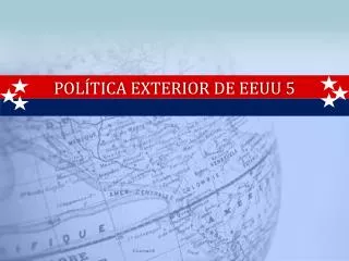 pol tica exterior de eeuu 5