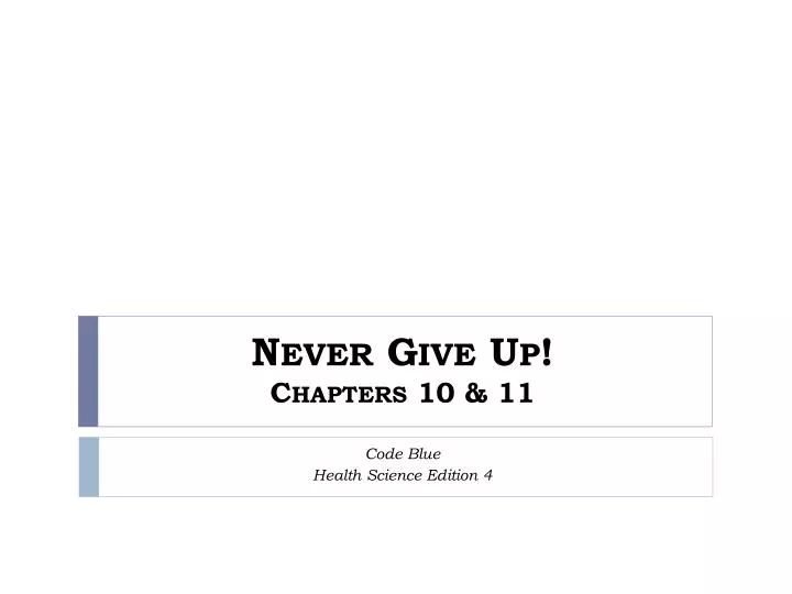never give up chapters 10 11