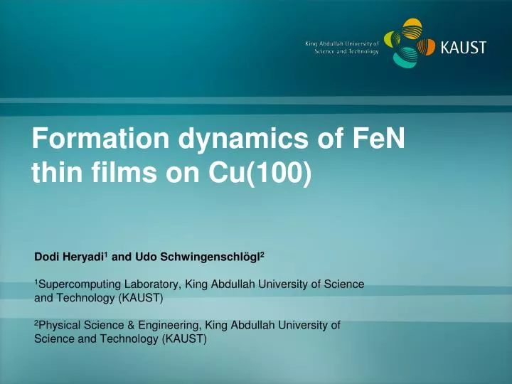 formation dynamics of fen thin films on cu 100
