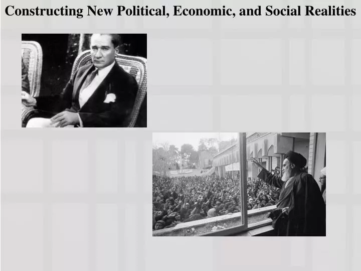 constructing new political economic and social realities