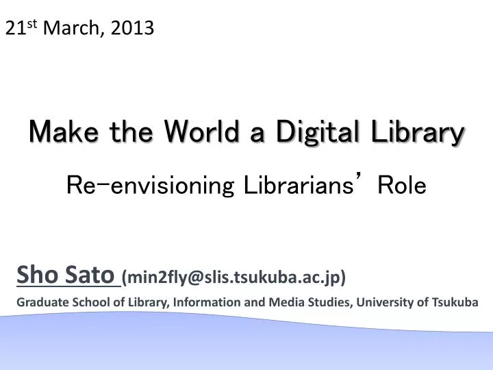 make the world a digital library re envisioning librarians role
