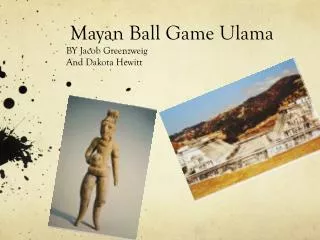 Mayan B all Game Ulama