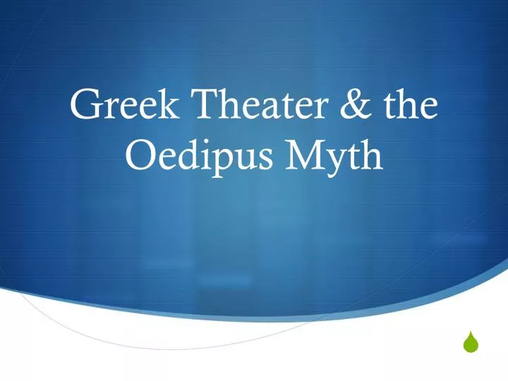 greek theater the oedipus myth