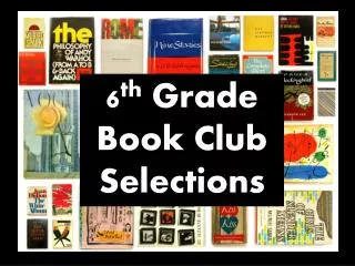 6 th Grade Book Club Selections