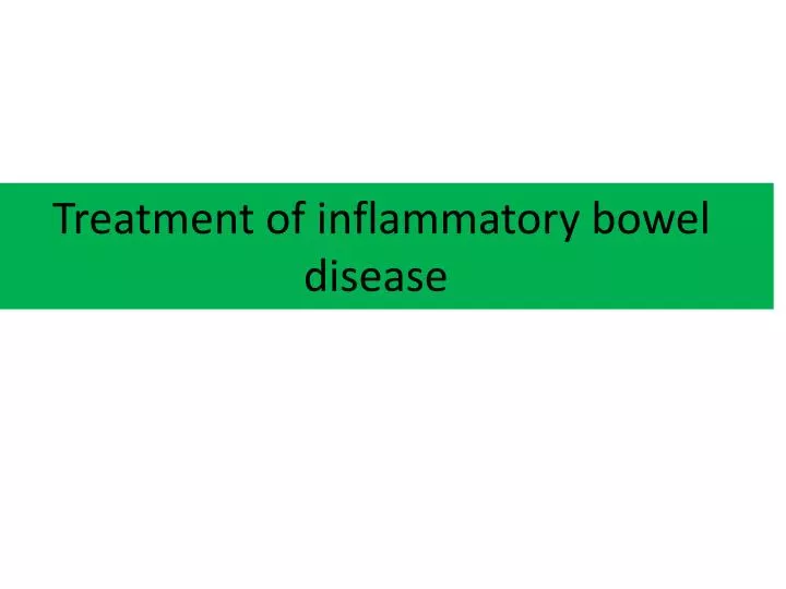 treatment of inflammatory bowel disease