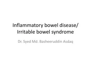 Inflammatory bowel disease/ Irritable bowel syndrome
