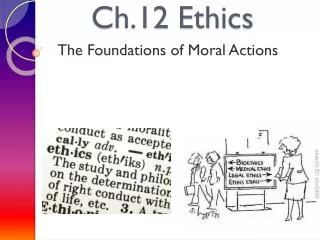 Ch.12 Ethics