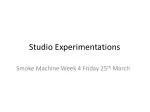 Smoke Machine Experimentations at Studio: Week 4, Friday 25th March - slide 1