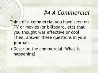 #4 A Commercial
