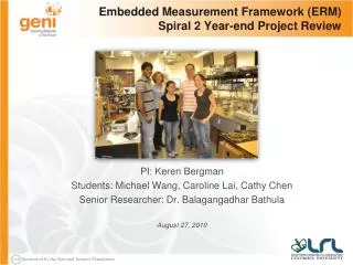 Embedded Measurement Framework (ERM) Spiral 2 Year-end Project Review