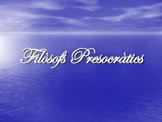 fil sofs presocr tics