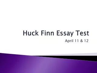 Huck Finn Essay Test