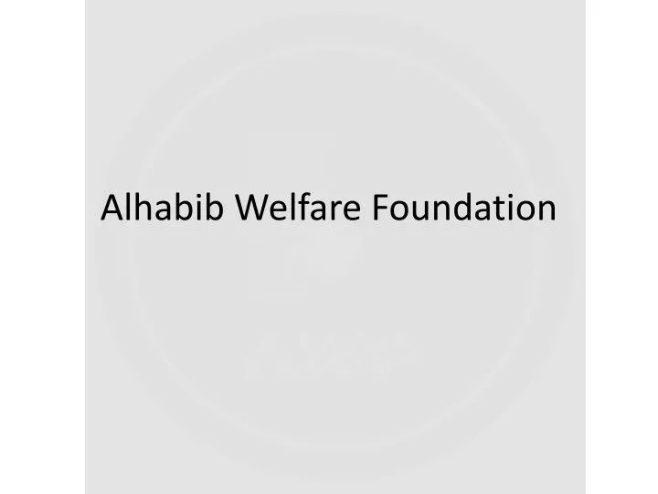 alhabib welfare foundation
