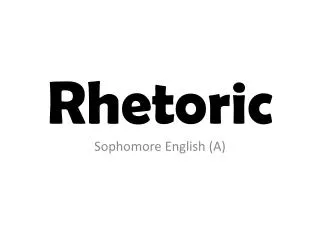 Rhetoric