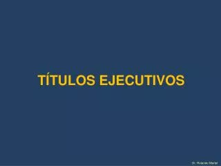 t tulos ejecutivos
