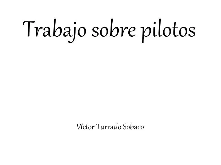 trabajo sobre pilotos