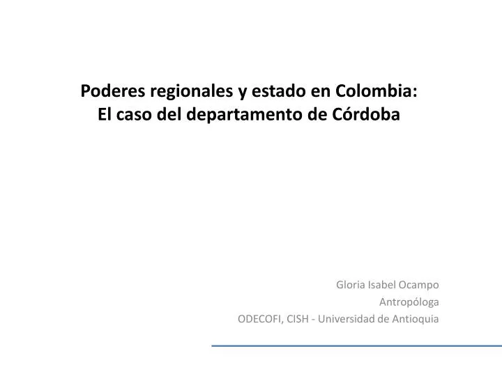 poderes regionales y estado en colombia el caso del departamento de c rdoba