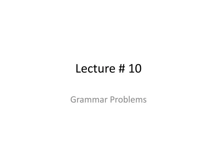 lecture 10