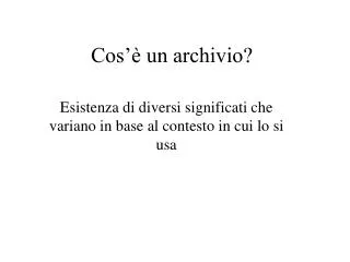cos un archivio