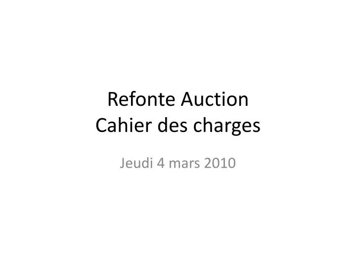 refonte auction cahier des charges