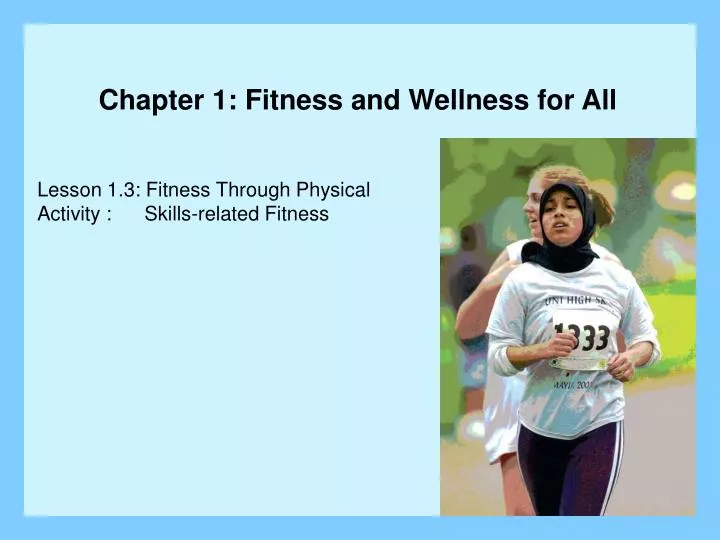 lesson 1 3 fitness through physical activity skills related fitness
