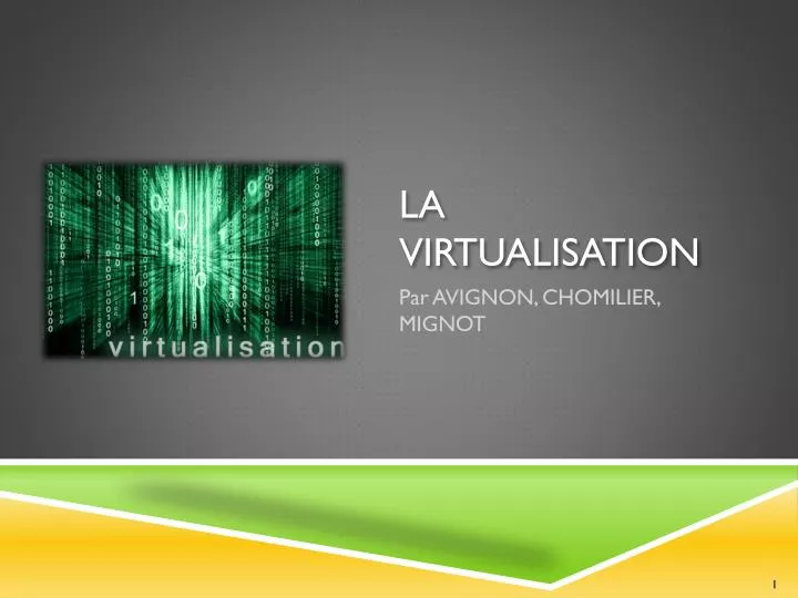 la virtualisation