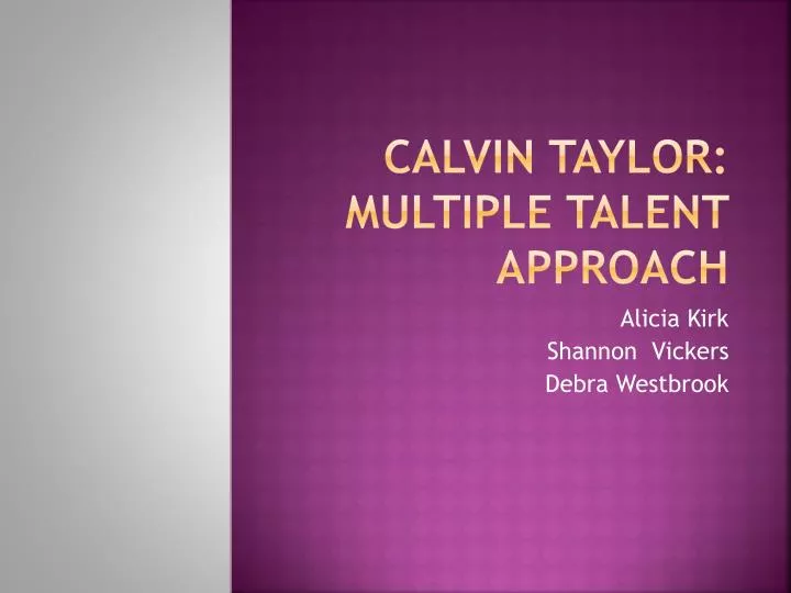 calvin taylor multiple talent approach