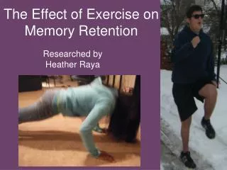 The Effect of Exercise on Memory Retention