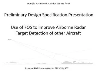 Use of FOS to Improve Airborne Radar Target Detection of other Aircraft