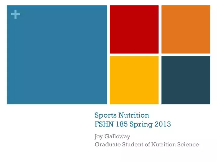 sports nutrition fshn 185 spring 2013