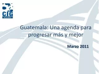 Guatemala: Una agenda para progresar más y mejor