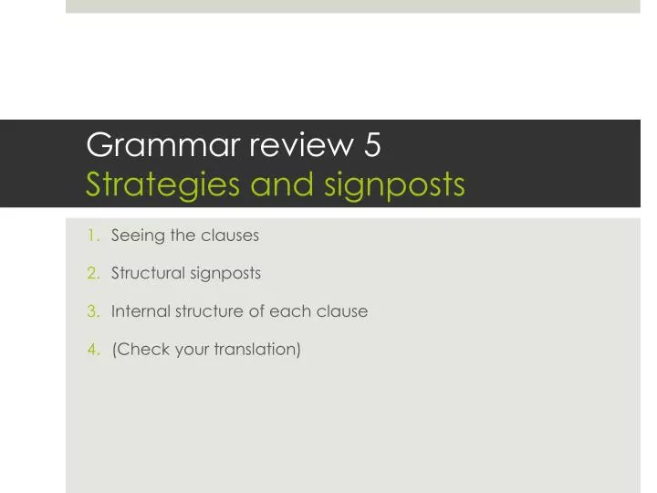 grammar review 5 strategies and signposts