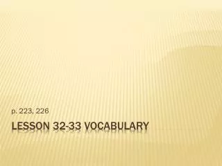 Lesson 32-33 Vocabulary
