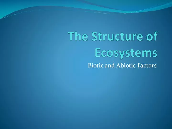 the structure of ecosystems
