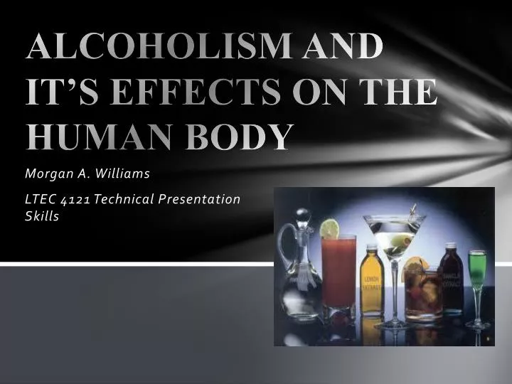 alcoholism and it s effects on the human body