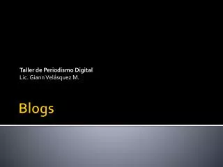 taller de periodismo digital lic giann vel squez m