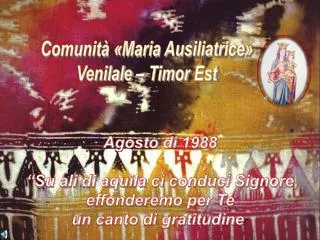 Comunità «Maria Ausiliatrice» Venilale – Timor Est