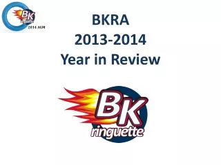 BKRA 2013-2014 Year in Review