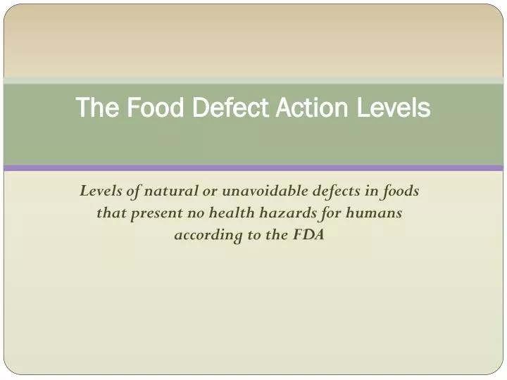 the food defect action levels