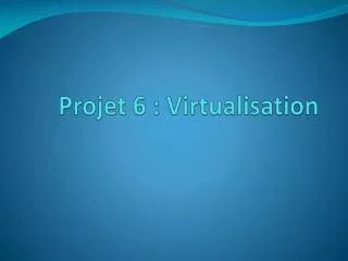 projet 6 virtualisation