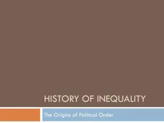 History of inequality
