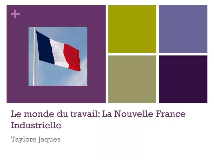 le monde du travail la nouvelle france industrielle