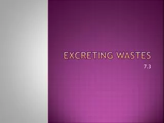 excreting wastes