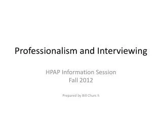 Professionalism and Interviewing